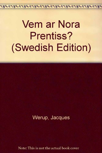 Vem är Nora Prentiss? (Swedish Edition)