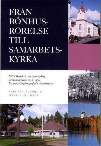 Från bönhusrörelse till samarbetskyrka