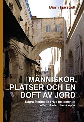 Människor, platser och en doft av jord