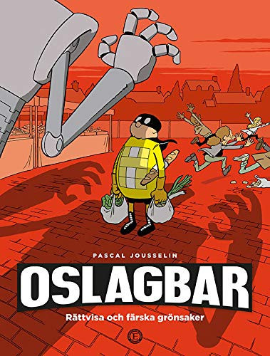 Oslagbar 1. Rättvisa och färska grönsaker