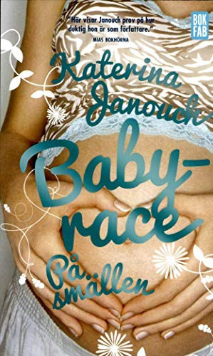 Babyrace : På smällen