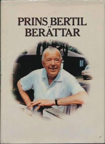 Prins Bertil berättar