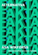 Alternativa fakta om kunskapen och dess fiender