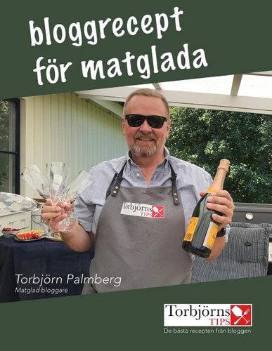bloggrecept för matglada de bästa recepten från Torbjörns Tips