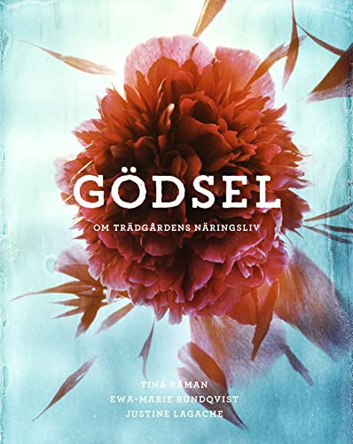 Gödsel Om trädgårdens näringsliv