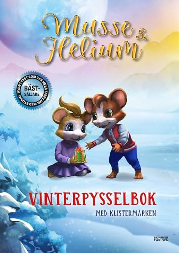 Musse & Helium. Vinterpysselbok med klistermärken