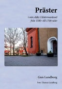 Präster i min släkt i Södermanland från 1500- till 1700-talet
