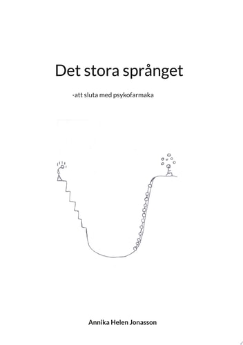 Det stora språnget -att sluta med psykofarmaka