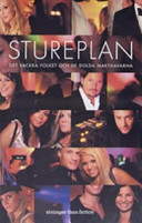 Stureplan det vackra folket och de dolda makthavarna