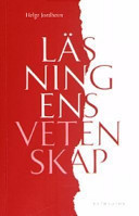 Läsningens vetenskap : utkast till en ny filologi