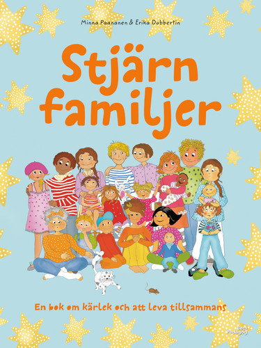 Stjärnfamiljer: en bok om kärlek och att leva tillsammans