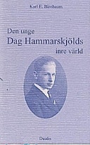 Den unge Dag Hammarskjölds inre värld inblickar i en människas tillblivelse