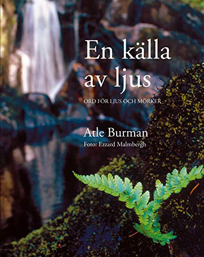 En källe av ljus ord för ljus och mörker