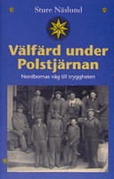 Välfärd under Polstjärnan nordbornas väg till tryggheten