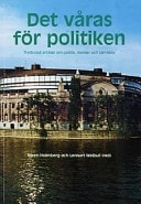 Det våras för politiken trettiotvå artiklar om politik, medier och samhälle : SOM-undersökningen 2001