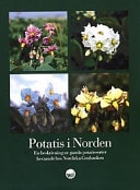 Potatis i Norden en beskrivning av gamla potatissorter bevarade hos Nordiska genbanken