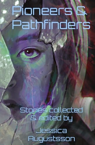 Pioneers & Pathfinders