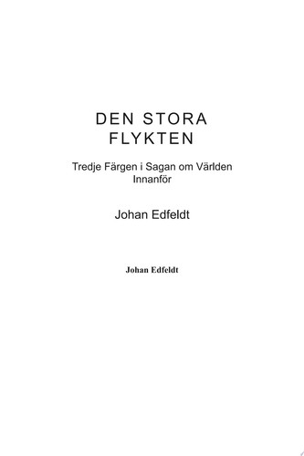 Den Stora Flykten Tredje Färgen i Sagan om Världen Innanför