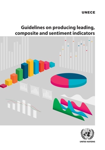 Guidelines on Producing Leading, Composite and Sentiment Indicators