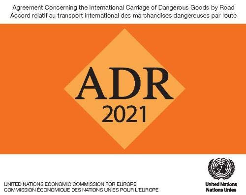 ADR Applicable As from 1 January 2021 [flash Drive] European Agreement Concerning the International Carriage of Dangerous Goods by Road