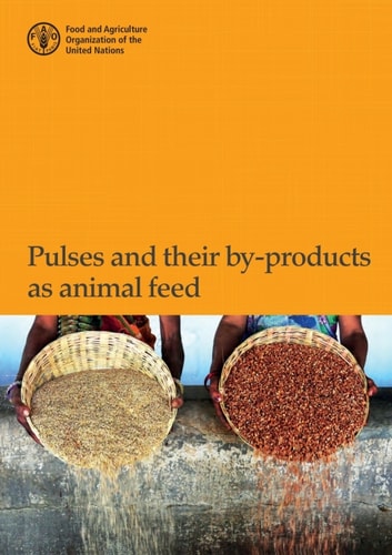 Pulses and their By-products as Animal Feed