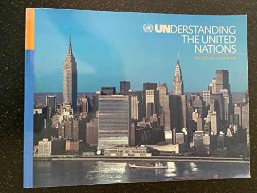 Understanding the United Nations The Official Guidebook