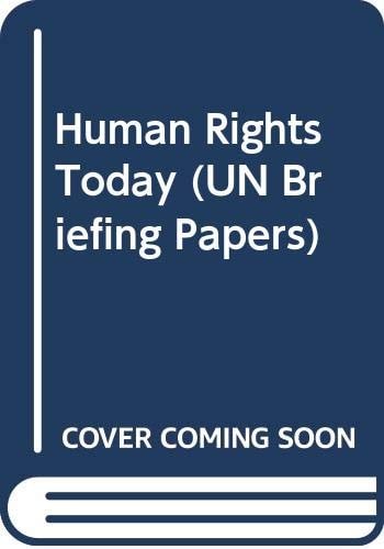 Human Rights Today A United Nations Priority