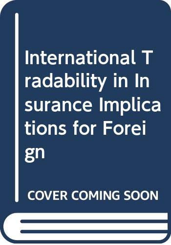 International Tradability in Insurance Implications for Foreign