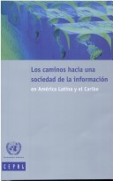 Los caminos hacia una sociedad de la información en América Latina y el Caribe