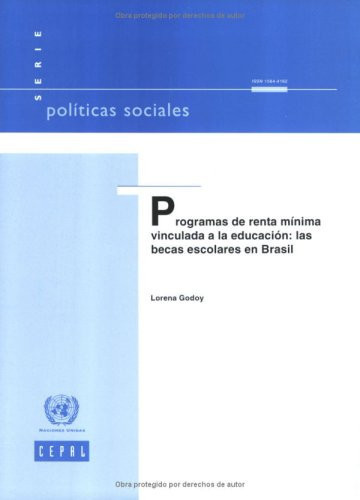 Programas de renta mínima vinculada a la educación las becas escolares en Brasil