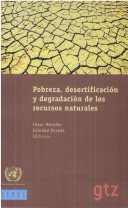 Pobreza, desertificación y degradación de los recursos naturales