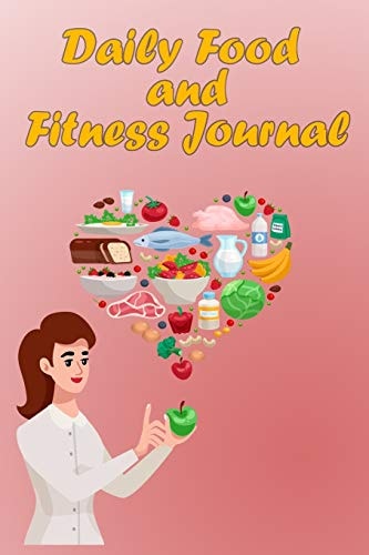 Daily Food And Fitness Journal Weekly Weight Loss Tracker, A 90 Day Meal and Workout Planner for Weight Loss and Diet Plans (Fitness Tracker)