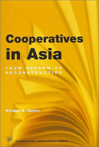 Cooperatives in Asia: From Reform to Reconstruction