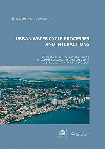 Urban Water Cycle Processes and Interactions Urban Water Series - UNESCO-IHP