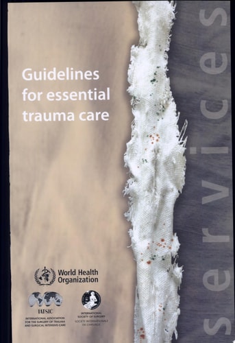 Guidelines for Essential Trauma Care