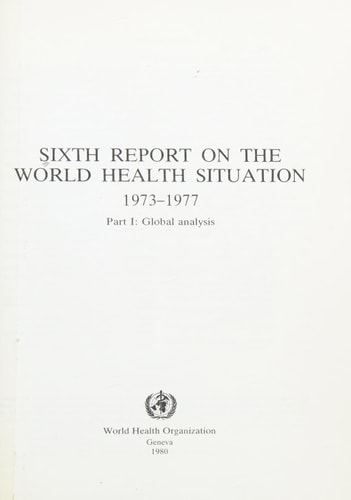 Sixth Report on the World Health Situation 1973 - 1977