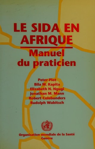 Le SIDA en Afrique manuel du praticien