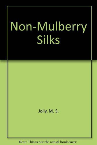 Non-mulberry Silks