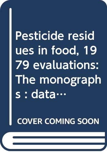 Pesticide Residues in Food-1979 Evaluations
