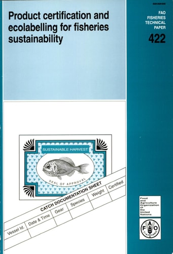 Product Certification and Ecolabelling for Fisheries Sustainability