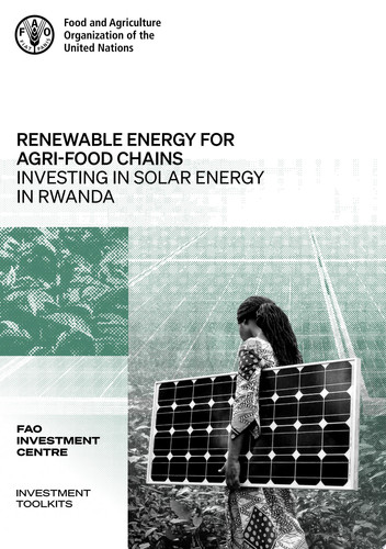 Renewable energy for agrifood chains Investing in solar energy in Rwanda