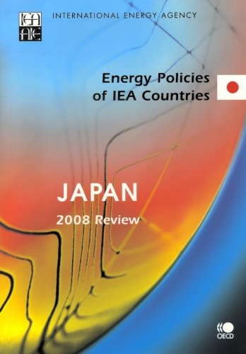 Energy Policies of Iea Countries Japan 2008
