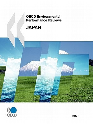 OECD Environmental Performance Reviews: Japan 2010
