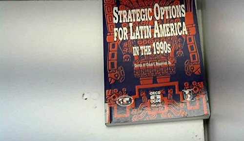 Strategic Options for Latin America in the 1990s