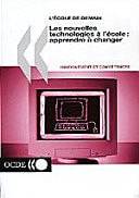 Les nouvelles technologies à l'école apprendre à changer