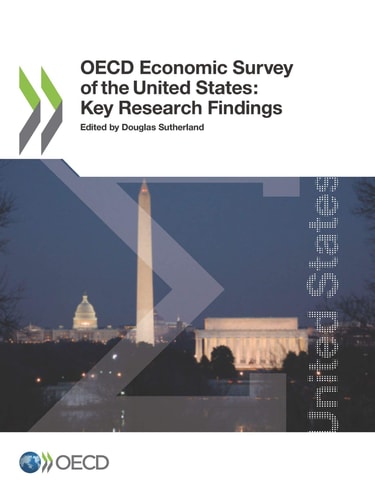 OECD Economic Survey of the United States Key Research Findings