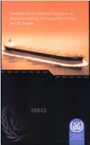 Guidelines on the Enhanced Programme of Inspections During Surveys of Bulk Carriers and Oil Tankers Resolution A.744(18) as Amended in 1966 and 1997