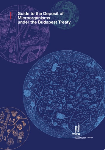 Guide to the Deposit of Microorganisms under the Budapest Treaty