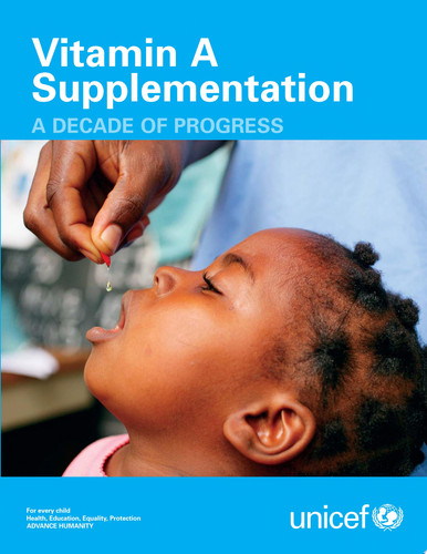 Vitamin A Supplementation A Decade of Progress