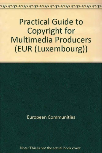 Practical Guide to Copyright for Multimedia Procedures